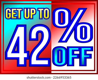Get up to 42% off. Promotions and offers banner, green, red, yellow and white vector illustration, illustrative for commerce, buying and selling, awesome vector, best illustration. God is good!