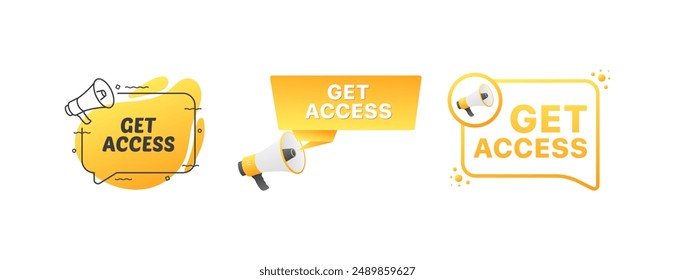 Get access set banners. Megaphone icons. Flat style. Vector icons.