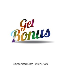 Get Bonus Colorful Vector Icon Design