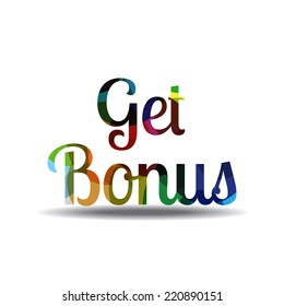 Get Bonus Colorful Vector Icon Design