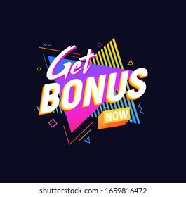 Get Bonus Now isolated vector icon 90s retro style design. Web gift label on dark background. Promotion sign