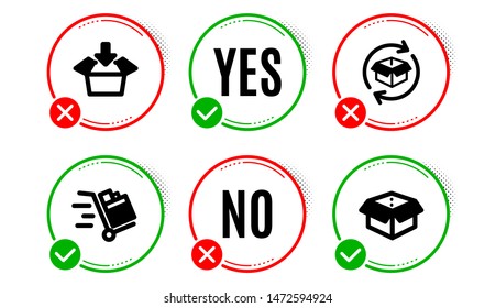 Get box, Return parcel and Push cart icons simple set. Yes no check box. Open box sign. Send package, Exchange of goods, Express delivery. Delivery package. Transportation set. Get box icon. Vector