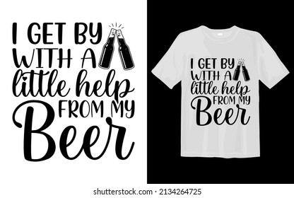 I get by with a little help from my beer