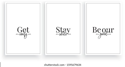 Get comfy, stay while, be our guest, vector. Wording design, lettering. Minimalist three pieces poster design. Minimalist background. Scandinavian design. Wall artwork, Wall art, decoration svg