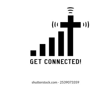 Get Connected to Christ, christian Bible quote. Connect to God, the password is prayer, christian design gift t-shirt. Vector illustration