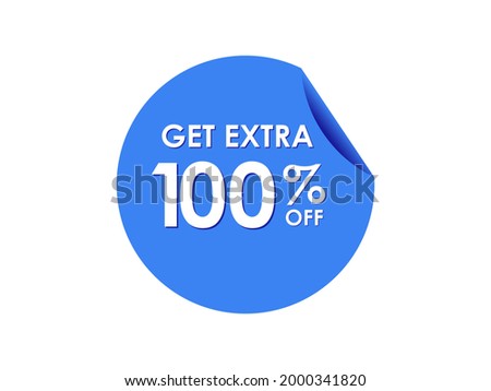 Get Extra 100% percent off Sale Round sticker