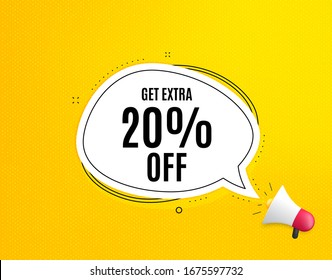 Get Extra 20% off Sale. Megaphone banner with chat bubble. Discount offer price sign. Special offer symbol. Save 20 percentages. Loudspeaker with speech bubble. Extra discount promotion text. Vector