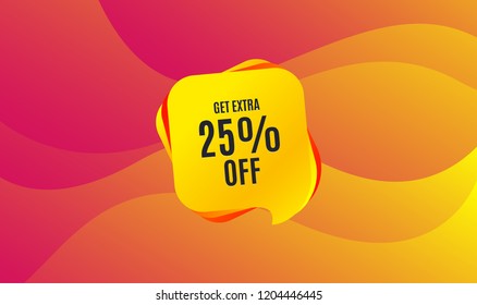 Get Extra 25% off Sale. Discount offer price sign. Special offer symbol. Save 25 percentages. Wave background. Abstract shopping sale banner. Template for design. Discount vector