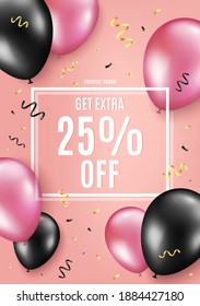 Obtén un 25% extra de la venta. Globo celebrando el fondo. Signo de precio de oferta de descuento. Símbolo de oferta especial. Ahorra 25 por ciento. Fondo de globo de cumpleaños. Celebrar la pancarta rosa. Vector