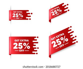 Get Extra 25 percent off Sale. Red ribbon tag banners set. Discount offer price sign. Special offer symbol. Save 25 percentages. Extra discount sticker ribbon badge banner. Red sale label. Vector