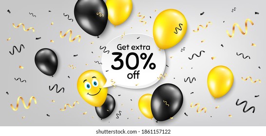 Get Extra 30% off Sale. Balloon confetti vector background. Discount offer price sign. Special offer symbol. Save 30 percentages. Smile balloon background. Extra discount message. Vector