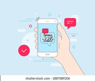 Get Extra 40 percent off Sale. Mobile phone with offer message. Discount offer price sign. Special offer symbol. Save 40 percentages. Customer service banner. Extra discount badge shape. Vector