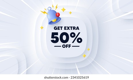 Get Extra 50 percent off Sale. Neumorphic banner with sunburst. Discount offer price sign. Special offer symbol. Save 50 percentages. Extra discount message. Banner with 3d reminder bell. Vector