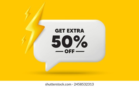 Get Extra 50 percent off Sale. 3d speech bubble banner with power energy. Discount offer price sign. Special offer symbol. Save 50 percentages. Extra discount chat speech message. Vector