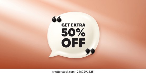 Get Extra 50 percent off Sale. Chat speech bubble 3d banner. Discount offer price sign. Special offer symbol. Save 50 percentages. Extra discount chat message. Speech bubble red banner. Vector