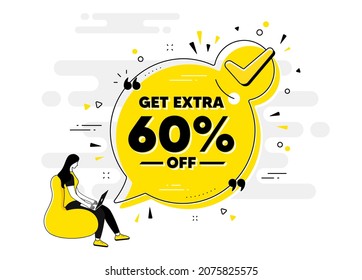 Get Extra 60 percent off Sale. Check mark chat bubble banner with people. Discount offer price sign. Special offer symbol. Save 60 percentages. Extra discount approved chat message. Vector