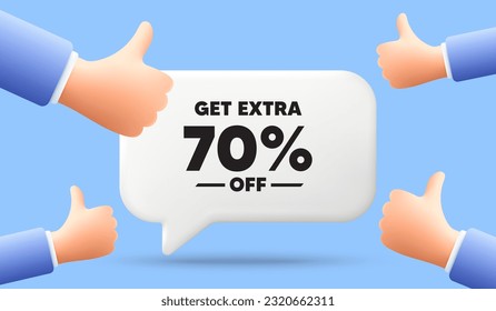 Obtén un 70% extra de la venta. Banner de burbuja de discursos 3d con manos similares. Signo de precio de oferta de descuento. Símbolo de oferta especial. Ahorra 70 por ciento. Mensaje de discurso de chat con descuento adicional. Vector