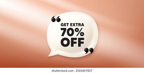 Get Extra 70 percent off Sale. Chat speech bubble 3d banner. Discount offer price sign. Special offer symbol. Save 70 percentages. Extra discount chat message. Speech bubble red banner. Vector