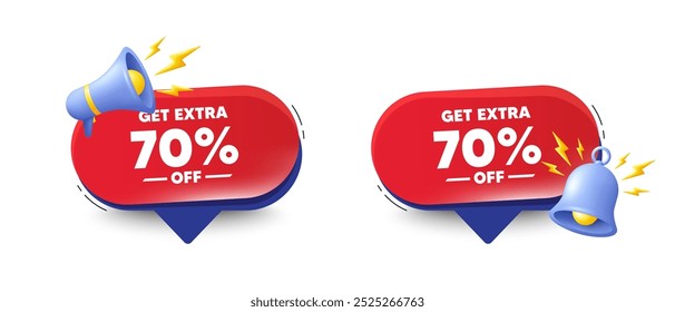 Ganhe 70% extra de desconto. Bolhas de fala com sino 3d, megafone. Sinal de preço de oferta de desconto. Símbolo de oferta especial. Economize 70%. Mensagem de fala de bate-papo com desconto adicional. Vetor