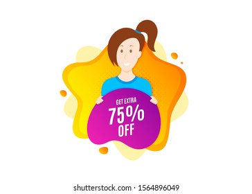 Get Extra 75% off Sale. Cut out people badge. Discount offer price sign. Special offer symbol. Save 75 percentages. Dynamic shape offer. Extra discount text. Cut out people dynamic banner. Vector
