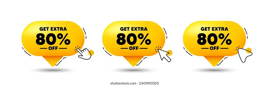 Get Extra 80 percent off Sale. Click here buttons. Discount offer price sign. Special offer symbol. Save 80 percentages. Extra discount speech bubble chat message. Talk box infographics. Vector