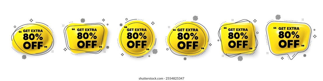 Get Extra 80 percent off Sale. Speech bubble 3d icons set. Discount offer price sign. Special offer symbol. Save 80 percentages. Extra discount chat talk message. Vector