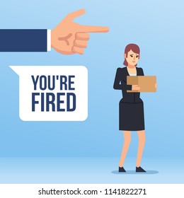 To get fired, dismissed from job. Big hand points to sad businesswoman with you're fired words. Flat design vector illustration