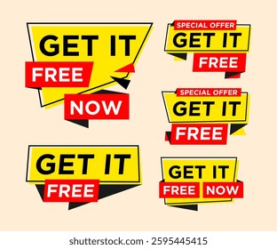 Get it free label, stylist and bright color, unique and creative design for upscale your promotion and advertisement project.