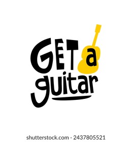 Get a guitar hand drawn lettering inspirational and motivational quote