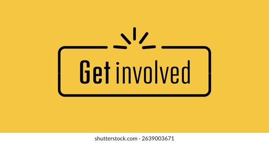 get involved text information sign
