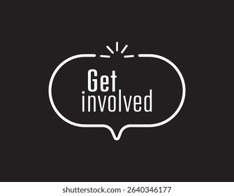 get involved text information sign