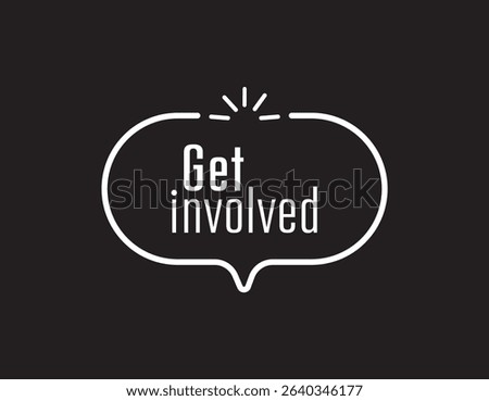 get involved text information sign