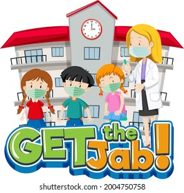 Get the Jab font banner with many kids waiting in a queue for get vaccine shot illustration