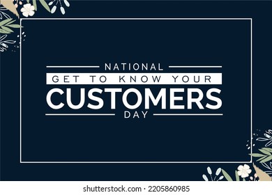 Get To Know Your Customers Day