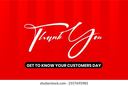 Get To Know Your Customers Day