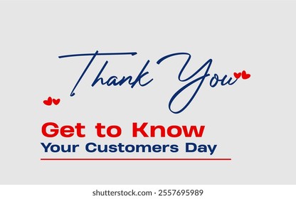 Get To Know Your Customers Day