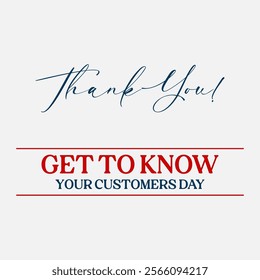 Get To Know Your Customers Day