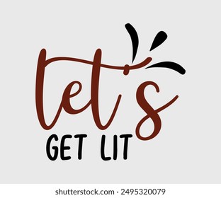 Let’s Get Lit, Ghost, Spooky Season, witch, Halloween Funny, t shirt