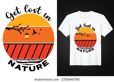 get lost in nature vector t shirt design