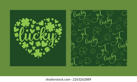 Get Luck lettering set and shamrocks seamless pattern for Saint Patrick Day