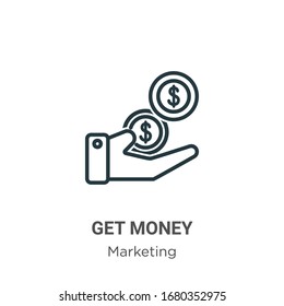 Get money outline vector icon. Thin line black get money icon, flat vector simple element illustration from editable marketing concept isolated stroke on white background