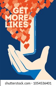 Get more likes poster. Hand holding smartphone with social network