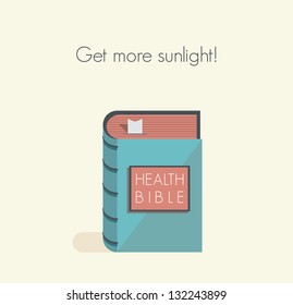 Get more sunlight! Health bible with healthy lifestyle commandments and rules.