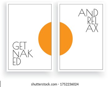 Get naked and relax, vector. Scandinavian minimalist art design. Two pieces poster design. Wall art, art design, artwork, wall decal. Modern fun wording design. Simplicity, simple relaxed life