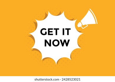 Get it now button web banner templates. Vector Illustration 