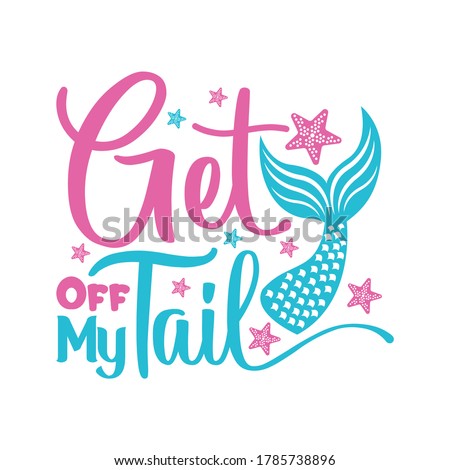 Get Off My Tail Printable Vector Illustration