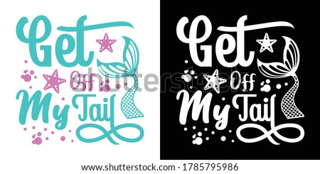 Get Off My Tail Printable Vector Illustration