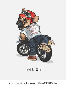 get on slogan with cartoon dog getting on motorbike illustration