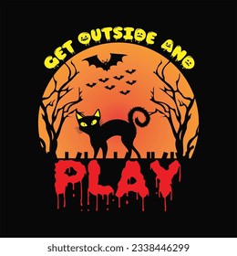 Get outside and play 5 t-shirt design. Here You Can find and Buy t-Shirt Design. Digital Files for yourself, friends and family, or anyone who supports your Special Day and Occasions.