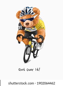 get over it slogan with bear doll cyclist illustration